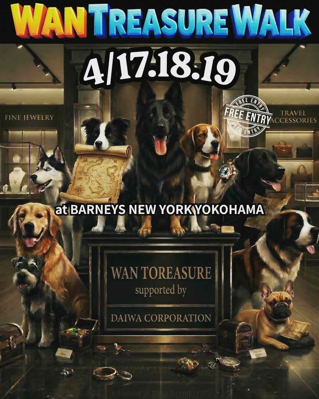 Wan Treasure Walk at BARNEYS NEW YORK（ワントレジャーウォーク）のイベント画像